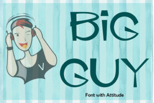 Big Guy: A Funky Display Font for Web Design
