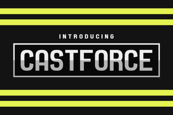 Castforce: The Font That Elevates Your Campaigns