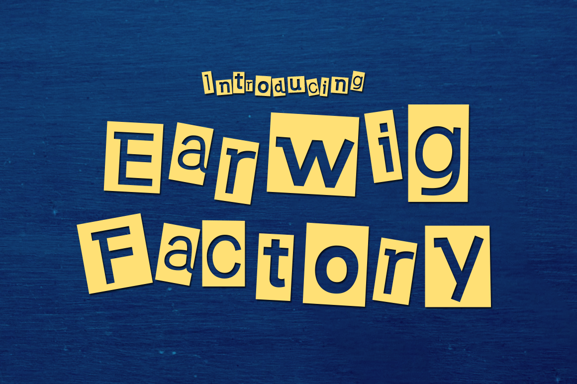 Earwig Factory: A Playful Display Font for Editorial Projects
