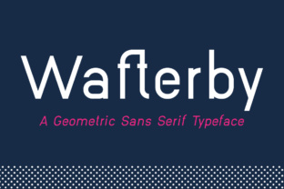 Wafterby Family: A Modern Sans Serif Font for Digital Creatives